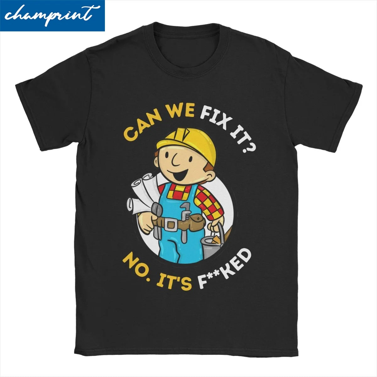 Can We Fix It  Repair Man Crazy Tees Short Sleeve Crewneck T-Shirts Cotton
